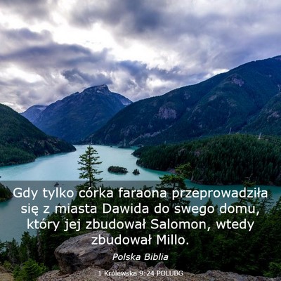 Picture 03 - 1 Królewska 9:24 POLUBG - Gdy tylko córka faraona przeprowadziła się z - Bible Verse Picture