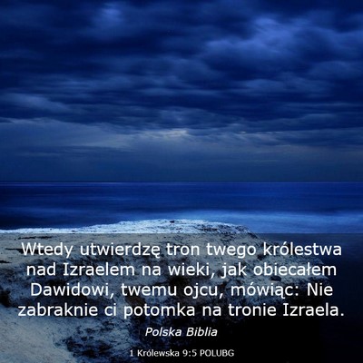 Picture 03 - 1 Królewska 9:5 POLUBG - Wtedy utwierdzę tron twego królestwa nad - Bible Verse Picture