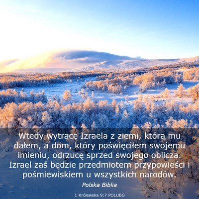 Picture 03 - 1 Królewska 9:7 POLUBG - Wtedy wytracę Izraela z ziemi, którą mu - Bible Verse Picture