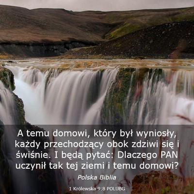 Picture 03 - 1 Królewska 9:8 POLUBG - A temu domowi, który był wyniosły, każdy - Bible Verse Picture