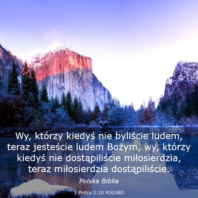 Picture 03 - 1 Piotra 2:10 POLUBG - Wy, którzy kiedyś nie byliście ludem, teraz - Bible Verse Picture
