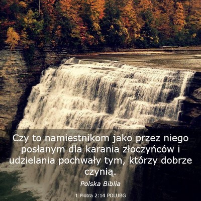 Picture 03 - 1 Piotra 2:14 POLUBG - Czy to namiestnikom jako przez niego posłanym - Bible Verse Picture