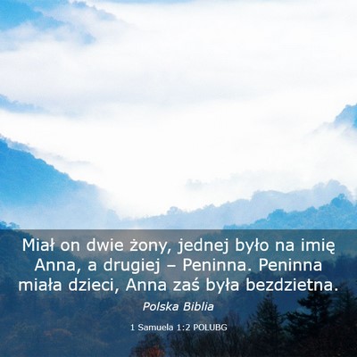 Picture 03 - 1 Samuela 1:2 POLUBG - Miał on dwie żony, jednej było na imię Anna, - Bible Verse Picture