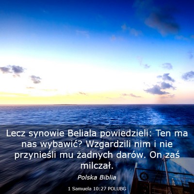Picture 03 - 1 Samuela 10:27 POLUBG - Lecz synowie Beliala powiedzieli: Ten ma nas - Bible Verse Picture