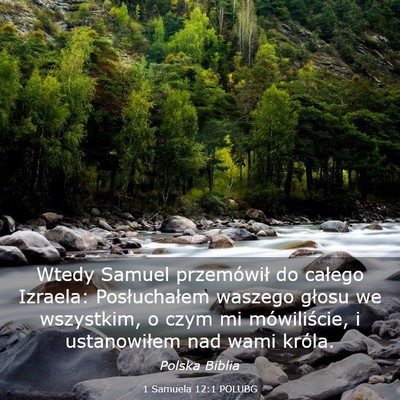 Picture 03 - 1 Samuela 12:1 POLUBG - Wtedy Samuel przemówił do całego Izraela: - Bible Verse Picture