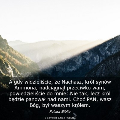 Picture 03 - 1 Samuela 12:12 POLUBG - A gdy widzieliście, że Nachasz, król synów - Bible Verse Picture