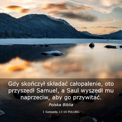 Picture 03 - 1 Samuela 13:10 POLUBG - Gdy skończył składać całopalenie, oto - Bible Verse Picture