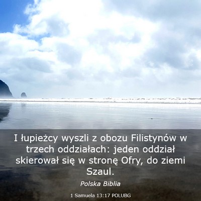 Picture 03 - 1 Samuela 13:17 POLUBG - I łupieżcy wyszli z obozu Filistynów w trzech - Bible Verse Picture