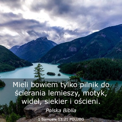 Picture 03 - 1 Samuela 13:21 POLUBG - Mieli bowiem tylko pilnik do ścierania lemieszy, - Bible Verse Picture