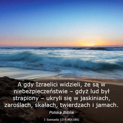 Picture 03 - 1 Samuela 13:6 POLUBG - A gdy Izraelici widzieli, że są w - Bible Verse Picture