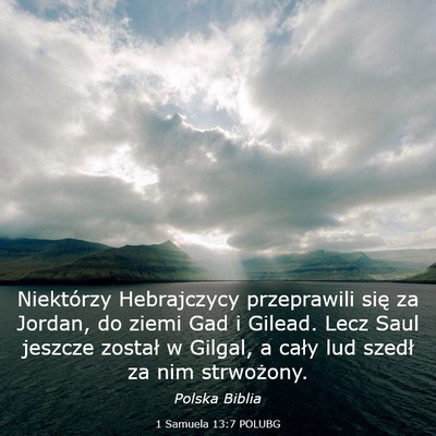 Picture 03 - 1 Samuela 13:7 POLUBG - Niektórzy Hebrajczycy przeprawili się za - Bible Verse Picture