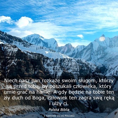 Picture 03 - 1 Samuela 16:16 POLUBG - Niech nasz pan rozkaże swoim sługom, którzy - Bible Verse Picture