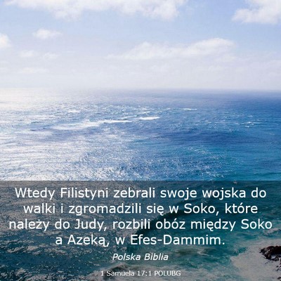 Picture 03 - 1 Samuela 17:1 POLUBG - Wtedy Filistyni zebrali swoje wojska do walki i - Bible Verse Picture