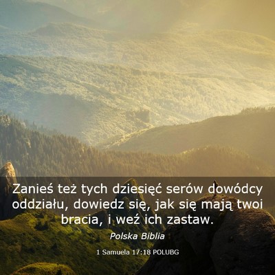 Picture 03 - 1 Samuela 17:18 POLUBG - Zanieś też tych dziesięć serów dowódcy - Bible Verse Picture