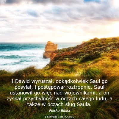 Picture 03 - 1 Samuela 18:5 POLUBG - I Dawid wyruszał, dokądkolwiek Saul go - Bible Verse Picture