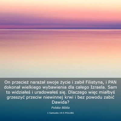 Picture 03 - 1 Samuela 19:5 POLUBG - On przecież narażał swoje życie i zabił - Bible Verse Picture
