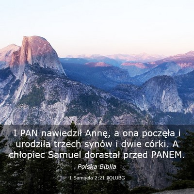 Picture 03 - 1 Samuela 2:21 POLUBG - I PAN nawiedził Annę, a ona poczęła i - Bible Verse Picture