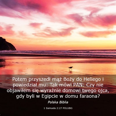 Picture 03 - 1 Samuela 2:27 POLUBG - Potem przyszedł mąż Boży do Heliego i - Bible Verse Picture