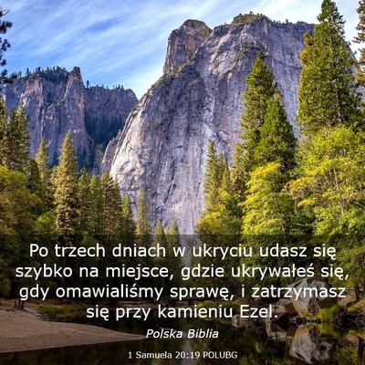Picture 03 - 1 Samuela 20:19 POLUBG - Po trzech dniach w ukryciu udasz się szybko na - Bible Verse Picture