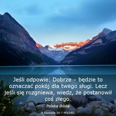 Picture 03 - 1 Samuela 20:7 POLUBG - Jeśli odpowie: Dobrze – będzie to oznaczać - Bible Verse Picture