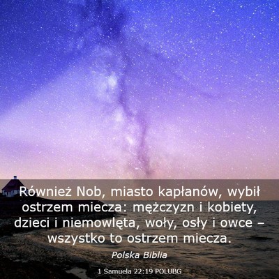 Picture 03 - 1 Samuela 22:19 POLUBG - Również Nob, miasto kapłanów, wybił ostrzem - Bible Verse Picture