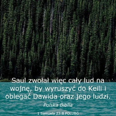 Picture 03 - 1 Samuela 23:8 POLUBG - Saul zwołał więc cały lud na wojnę, by - Bible Verse Picture