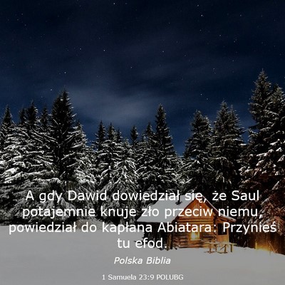 Picture 03 - 1 Samuela 23:9 POLUBG - A gdy Dawid dowiedział się, że Saul potajemnie - Bible Verse Picture