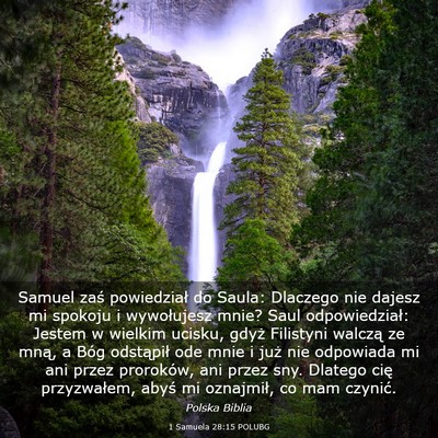 Picture 03 - 1 Samuela 28:15 POLUBG - Samuel zaś powiedział do Saula: Dlaczego nie - Bible Verse Picture