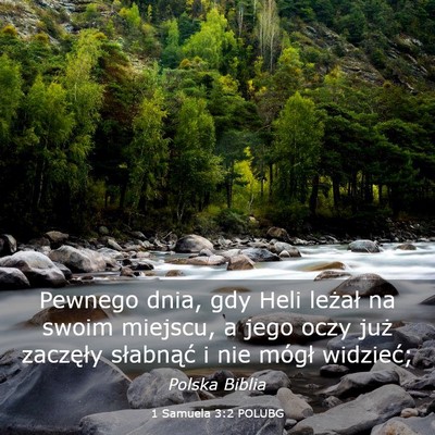 Picture 03 - 1 Samuela 3:2 POLUBG - Pewnego dnia, gdy Heli leżał na swoim miejscu, - Bible Verse Picture