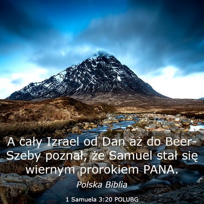 Picture 03 - 1 Samuela 3:20 POLUBG - A cały Izrael od Dan aż do Beer-Szeby poznał, - Bible Verse Picture