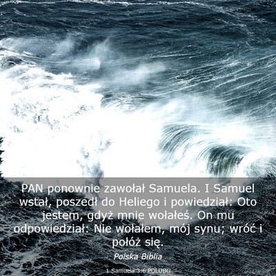 Picture 03 - 1 Samuela 3:6 POLUBG - PAN ponownie zawołał Samuela. I Samuel wstał, - Bible Verse Picture