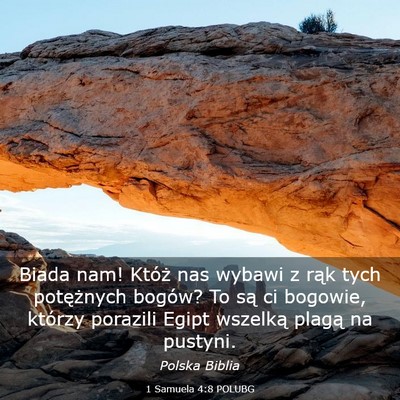 Picture 03 - 1 Samuela 4:8 POLUBG - Biada nam! Któż nas wybawi z rąk tych - Bible Verse Picture