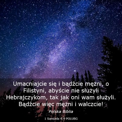 Picture 03 - 1 Samuela 4:9 POLUBG - Umacniajcie się i bądźcie mężni, o - Bible Verse Picture