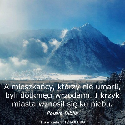 Picture 03 - 1 Samuela 5:12 POLUBG - A mieszkańcy, którzy nie umarli, byli - Bible Verse Picture