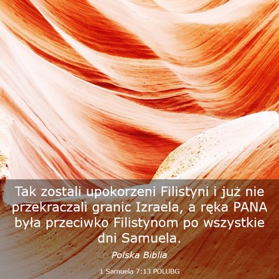 Picture 03 - 1 Samuela 7:13 POLUBG - Tak zostali upokorzeni Filistyni i już nie - Bible Verse Picture