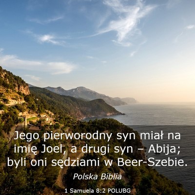 Picture 03 - 1 Samuela 8:2 POLUBG - Jego pierworodny syn miał na imię Joel, a drugi - Bible Verse Picture