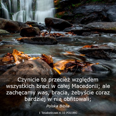 Picture 03 - 1 Tesaloniczan 4:10 POLUBG - Czynicie to przecież względem wszystkich braci - Bible Verse Picture