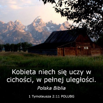 Picture 03 - 1 Tymoteusza 2:11 POLUBG - Kobieta niech się uczy w cichości, w pełnej - Bible Verse Picture