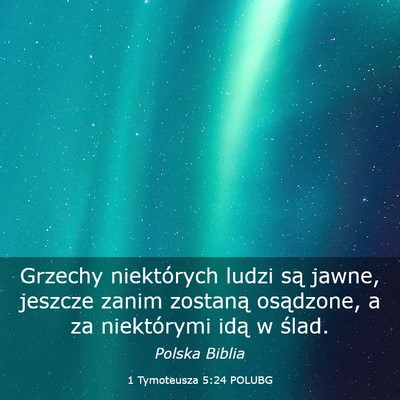 Picture 03 - 1 Tymoteusza 5:24 POLUBG - Grzechy niektórych ludzi są jawne, jeszcze - Bible Verse Picture