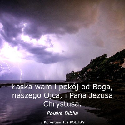 Picture 03 - 2 Koryntian 1:2 POLUBG - Łaska wam i pokój od Boga, naszego Ojca, i Pana - Bible Verse Picture
