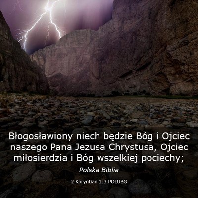 Picture 03 - 2 Koryntian 1:3 POLUBG - Błogosławiony niech będzie Bóg i Ojciec - Bible Verse Picture