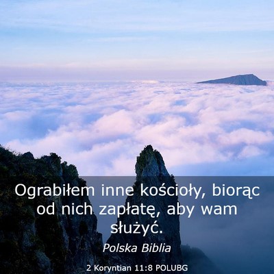 Picture 03 - 2 Koryntian 11:8 POLUBG - Ograbiłem inne kościoły, biorąc od nich - Bible Verse Picture