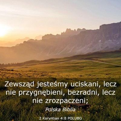 Picture 03 - 2 Koryntian 4:8 POLUBG - Zewsząd jesteśmy uciskani, lecz nie - Bible Verse Picture