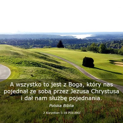 Picture 03 - 2 Koryntian 5:18 POLUBG - A wszystko to jest z Boga, który nas pojednał - Bible Verse Picture