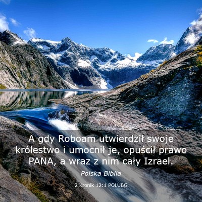 Picture 03 - 2 Kronik 12:1 POLUBG - A gdy Roboam utwierdził swoje królestwo i - Bible Verse Picture
