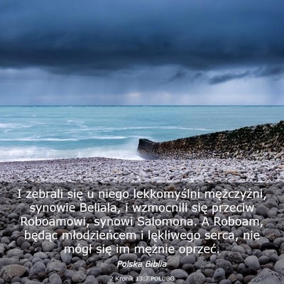 Picture 03 - 2 Kronik 13:7 POLUBG - I zebrali się u niego lekkomyślni mężczyźni, - Bible Verse Picture