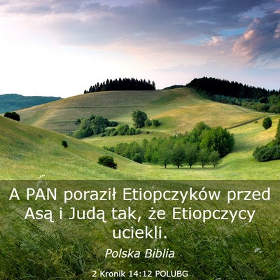 Picture 03 - 2 Kronik 14:12 POLUBG - A PAN poraził Etiopczyków przed Asą i Judą - Bible Verse Picture