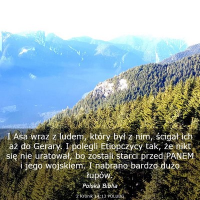 Picture 03 - 2 Kronik 14:13 POLUBG - I Asa wraz z ludem, który był z nim, ścigał - Bible Verse Picture