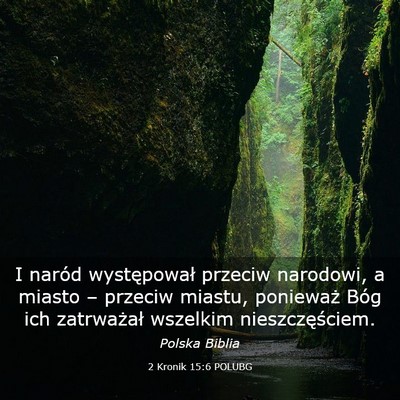 Picture 03 - 2 Kronik 15:6 POLUBG - I naród występował przeciw narodowi, a miasto - Bible Verse Picture