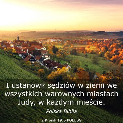 Picture 03 - 2 Kronik 19:5 POLUBG - I ustanowił sędziów w ziemi we wszystkich - Bible Verse Picture